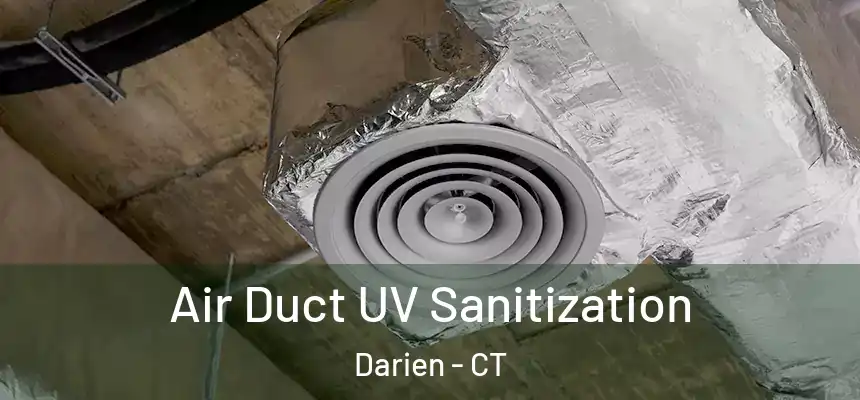  Air Duct UV Sanitization Darien - CT