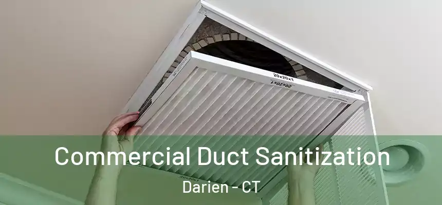 Commercial Duct Sanitization Darien - CT