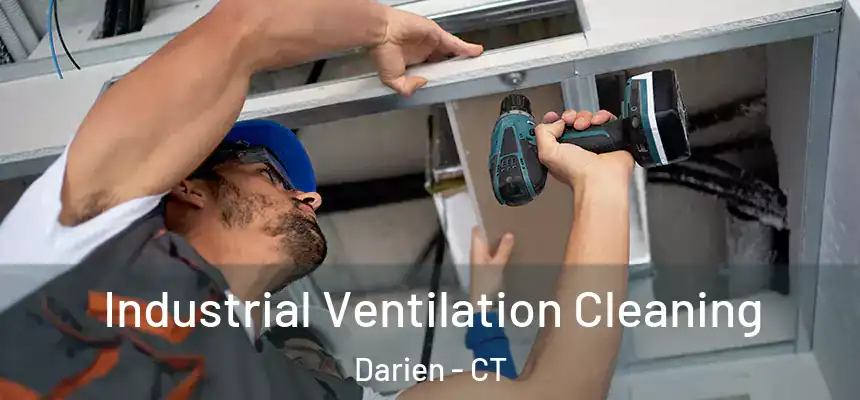  Industrial Ventilation Cleaning Darien - CT
