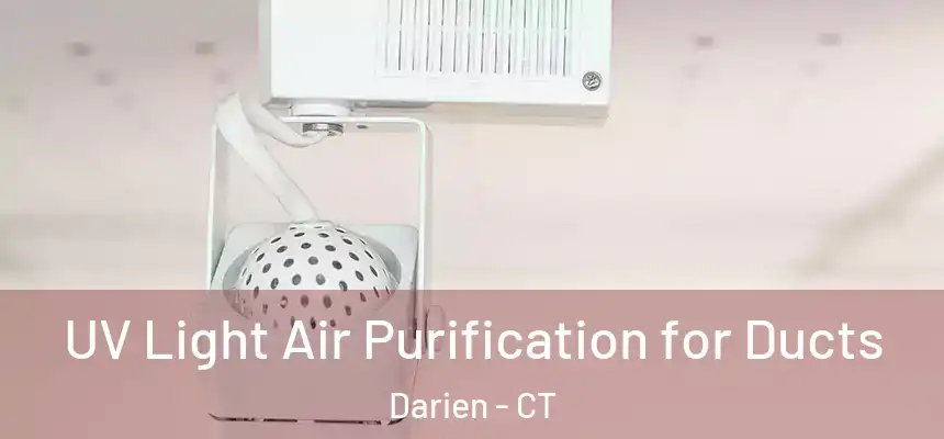  UV Light Air Purification for Ducts Darien - CT